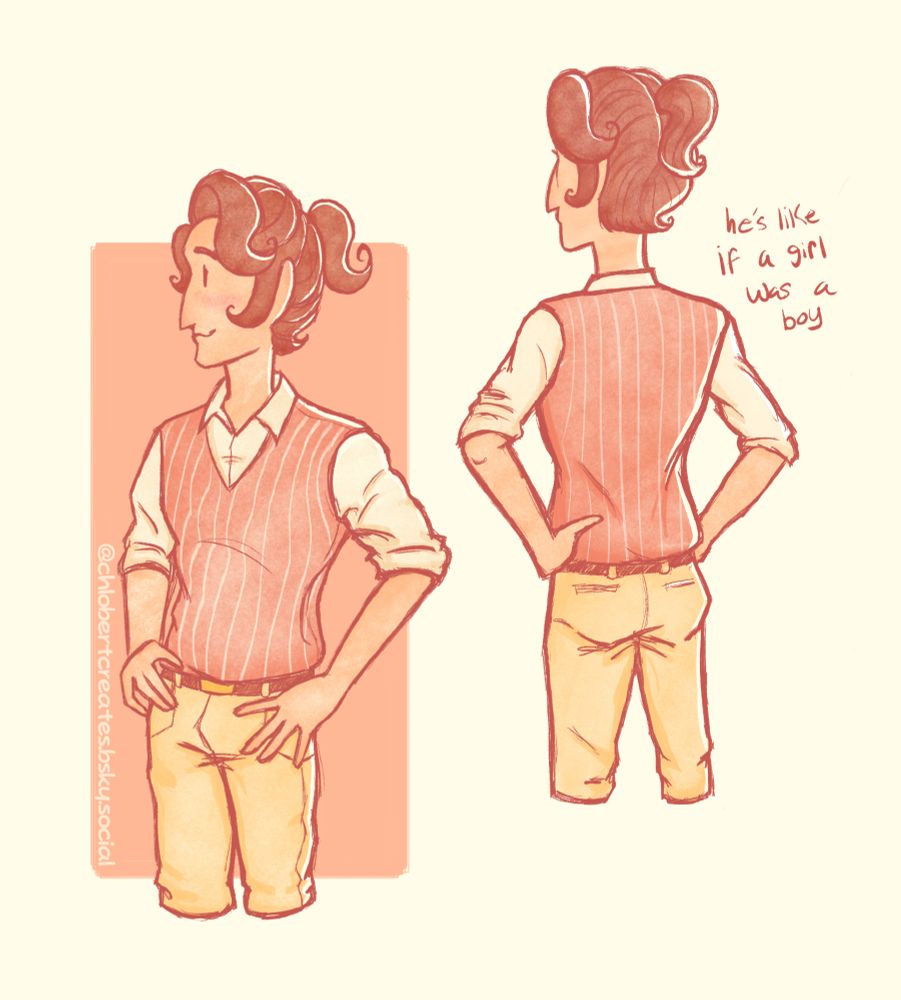 Two digital head to knee illustrations drawn side by side of a young Caucasian man with a small build. The colors are soft and light with a watercolor texture and pink undertones which make the palette pop against the white background. On the left, he's standing straight with his hands on his hips, smiling with his head turned to the side - a profile shot which shows off his hooked nose. His brown hair is put in a short ponytail which curls up at the end - his side swept bangs and sideburns curling upward in a similar, cartoony fashion. He wears a cream colored dress shirt, the collar unbuttoned and sleeves rolled up above his elbows, paired with a salmon pink sweater vest with thin, white vertical stripes and beige khakis and a simple belt. On the right he holds the same pose but seen from a different angle, his backside. There's a handwritten note on the side that reads "he's like if a girl was a boy". 