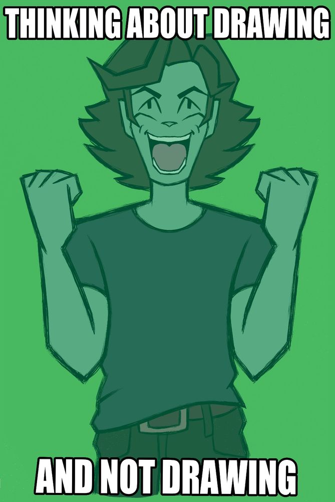 A reference to the meme of a photograph featuring the live action Rodrick Heffley actor, this picture depicts a cartoon persona with an ecstatic expression while pumping his fists, with white text that reads, "THINKING ABOUT DRAWING, AND NOT DRAWING"