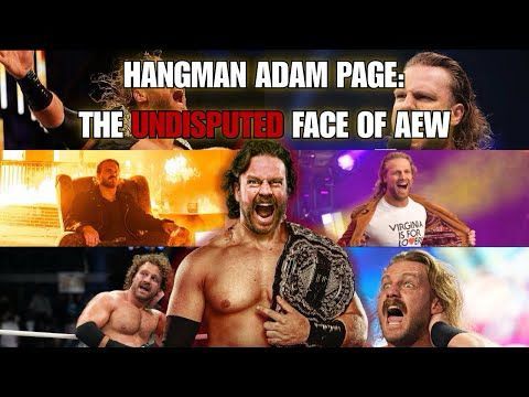 Hangman Adam Page: The True Face of AEW