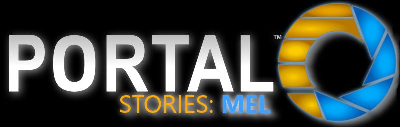 Portal Stories: Mel