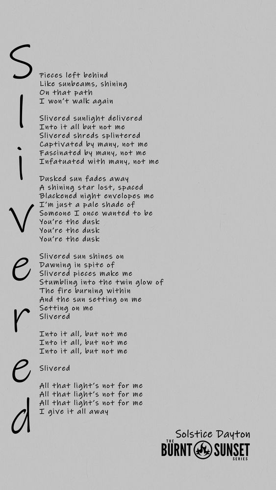 Slivered by Solstice Dayton