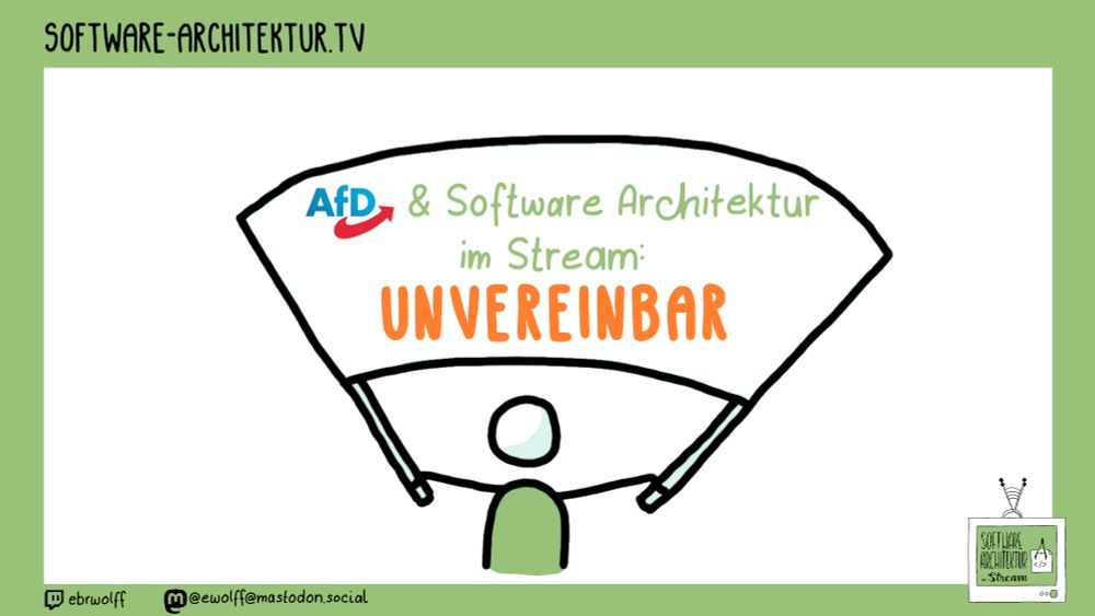 Folge 198 - AfD und Software Architektur im Stream - Unvereinbar