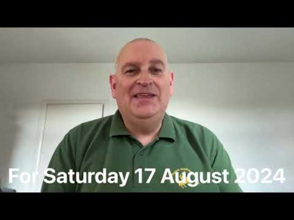 For Saturday 17 August 2024