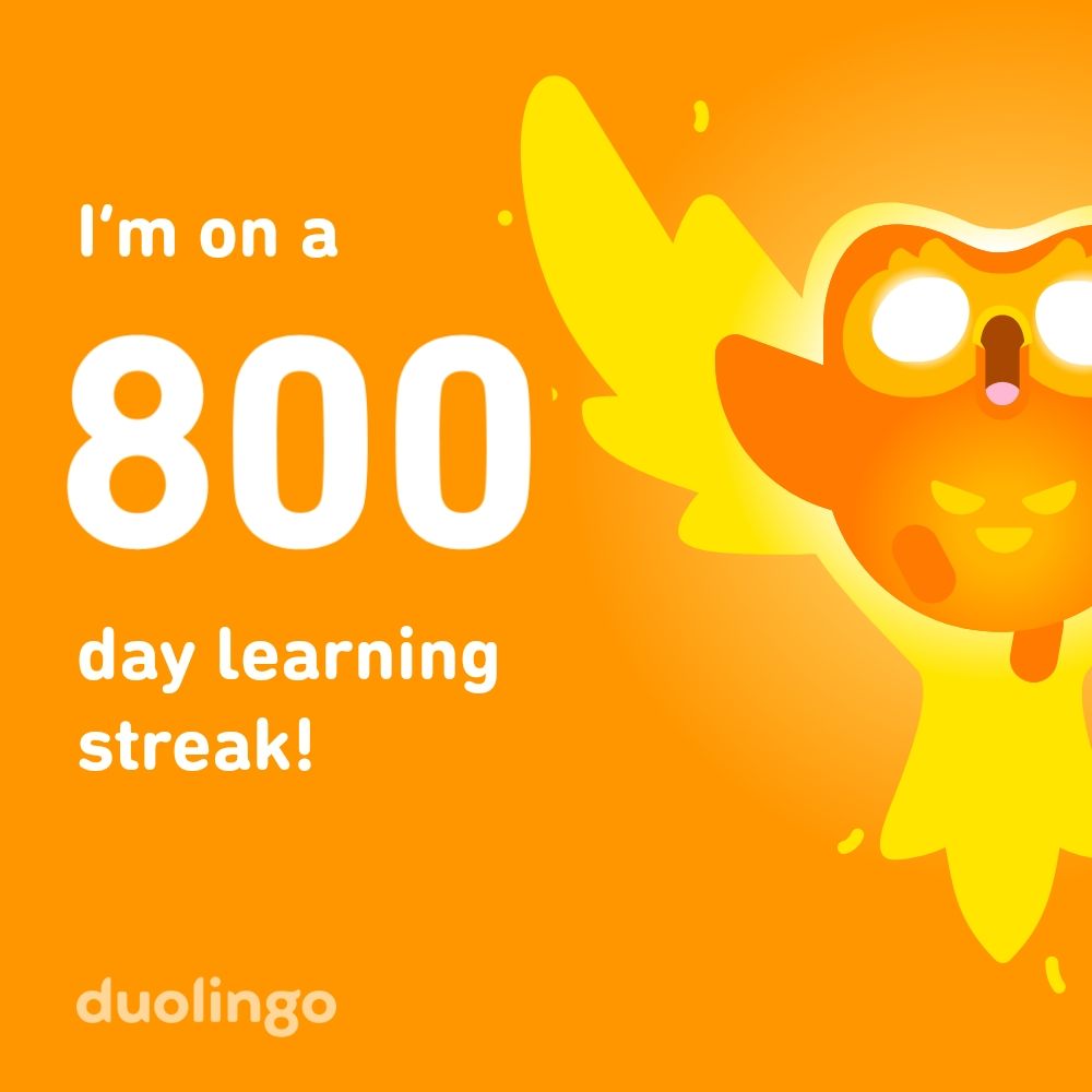Duolingo banner saying: I'm on a 800 day learning streak!