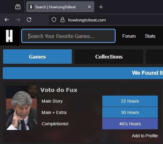 Montagem do site How Long To Beat indicando o tempo pra completar o voto do Fux