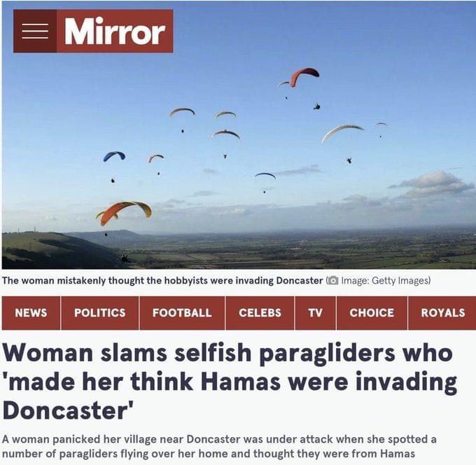 Mirror headline: Woman slams selfish paragliders who 'made her think Hamas were invading Doncaster'