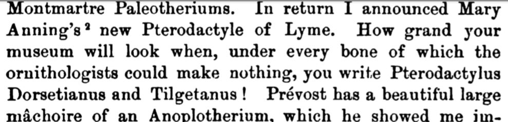 Extract from the published letter from Lyell to Gideon Mantell describing a lecture he had attended in Paris, telling Mantell 'I announced Mary Anning's new Pterodactyle of Lyme'. 