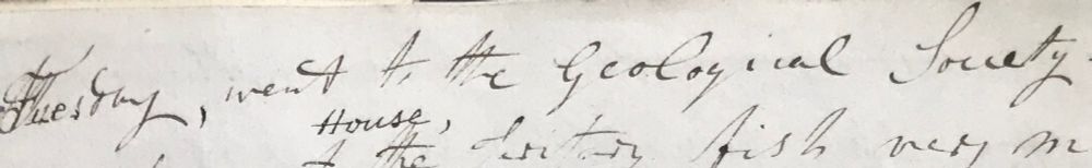Extract from Mary Anning's journal: 'Tuesday. went to the Geological Society'.