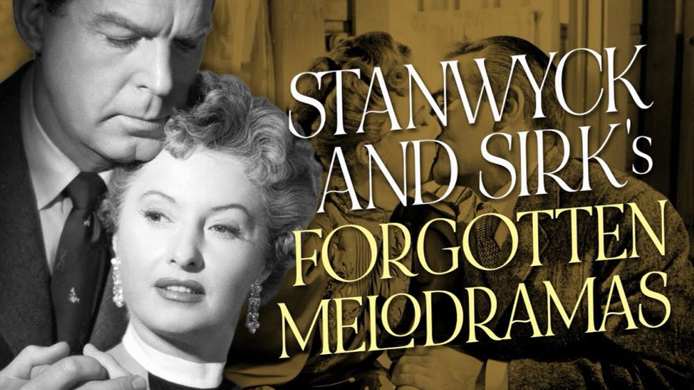 My 2 Favorite Classic Movies of 2023: Exploring Sirk & Stanwyck Forgotten Melodramas