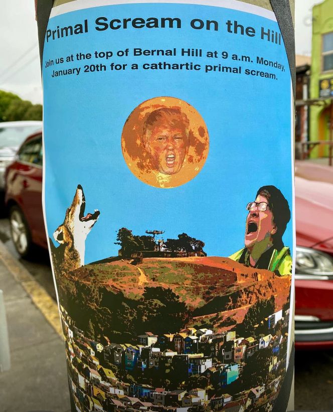 Street poster for primal scream at San Francisco park in lieu of inauguration