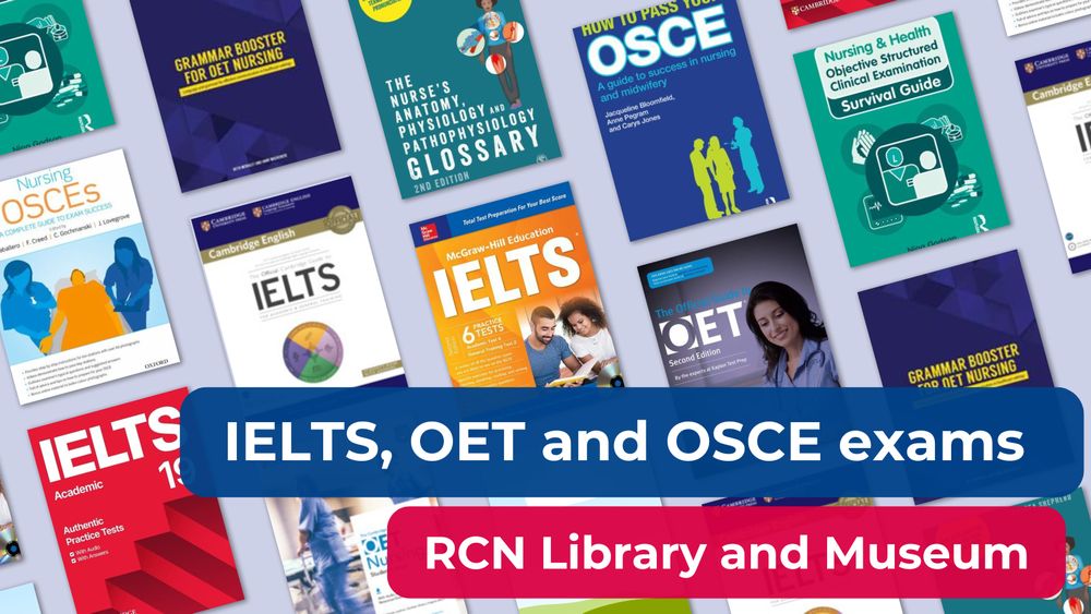 A display of texts on IELTS, OET and OSCE exams available at RCN Library and Museum.