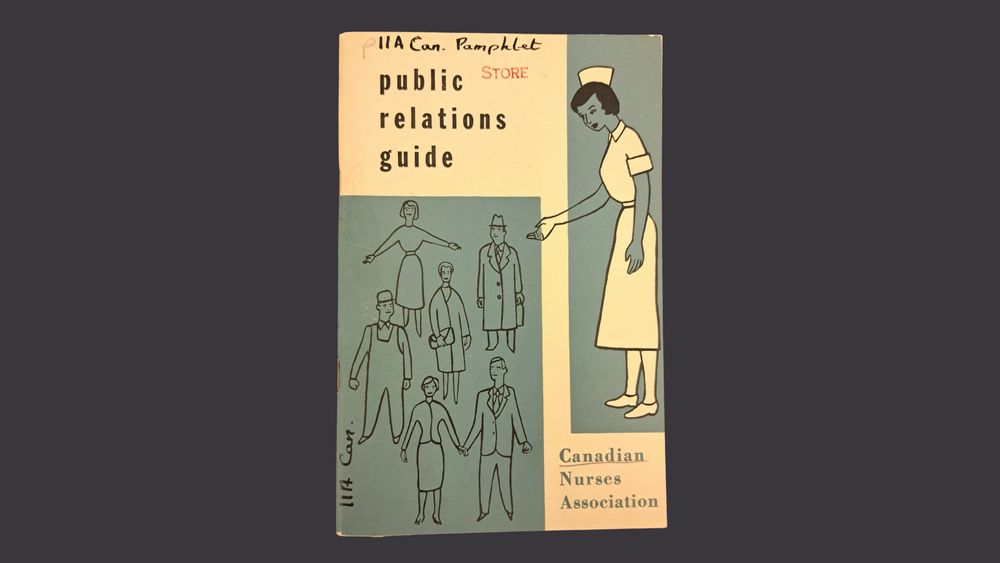 Image of a blue and white pamphlet which features a hand-drawn nurse addressing a small crowd of stylised drawings of people. Text on the cover reads, "Public Relations Guide", "Canadian Nurses Association".
