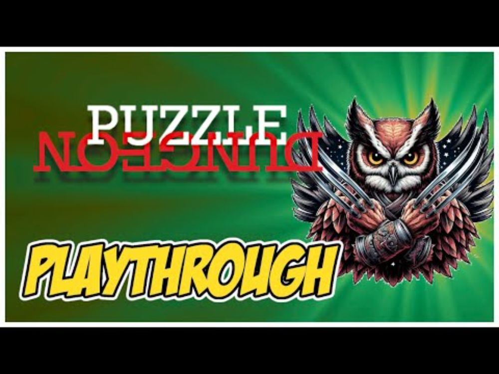 Puzzle Dungeon Playthrough: Berserker Owl Dude!