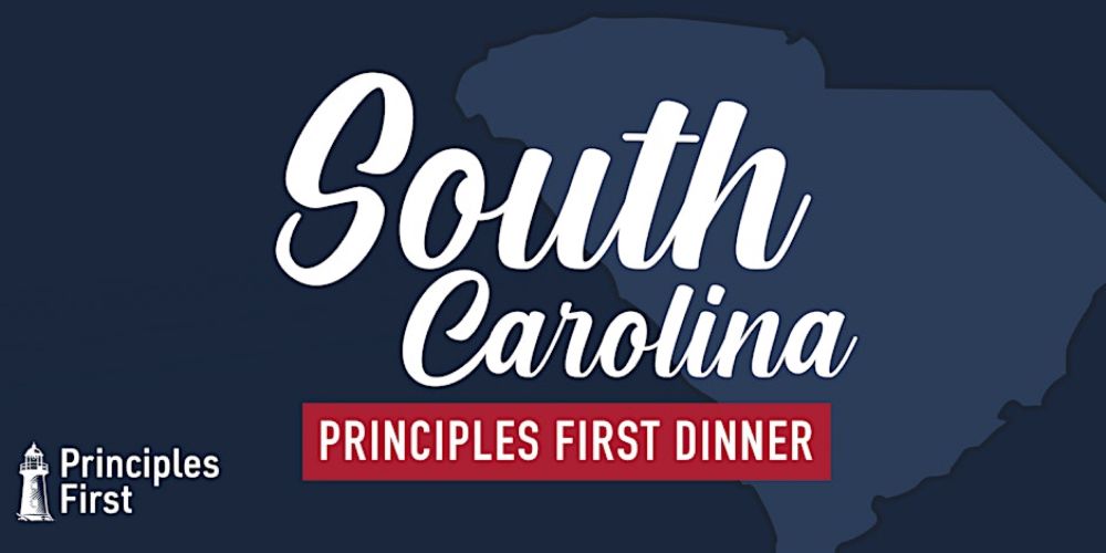 Principles First Dinner: Charleston, South Carolina - Principles First