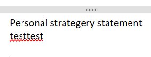 Screenshot of a text editor where only the word testtest is underlined as incorrect.  Text:
Personal strategery statement
testtest
