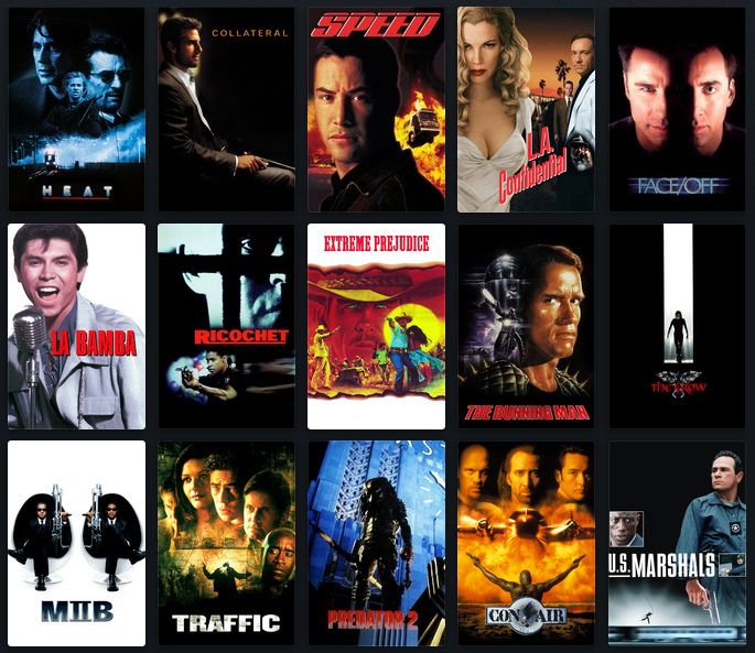 three rows of movies posters with five in each row.
first row: Heat. Collateral, Speed, L.A. Confidential, Face/Off
second row: La Bamba, Ricochet, Extreme Prejudice. The Running Man, The Crow
third row: Men In Black 2, Traffic, Predator 2, Con Air, U.S. Marshals