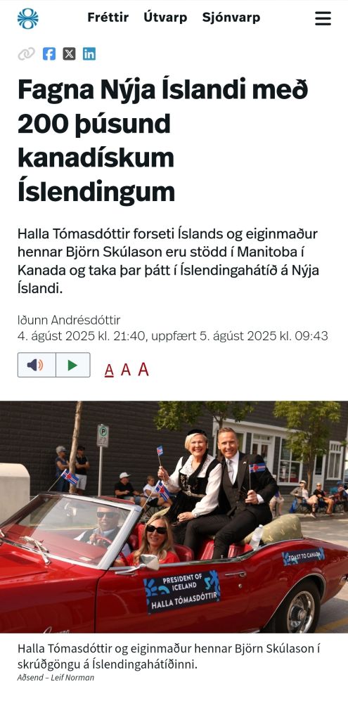 Frétt af Rúv. "Fagnar Nýja Íslandi með 200 þúsund kanadískum íslendingum - Halla Tómasdóttir forseti Íslands og eiginmaður hennar Björn Skúlason eru stödd í Manitoba í Kanada og taka þar þátt í Íslendingahátíð á Nýja Íslandi."
Mynd af Höllu forseta Birni forsetagæja í rauðum blæjubíl í Manitoba.