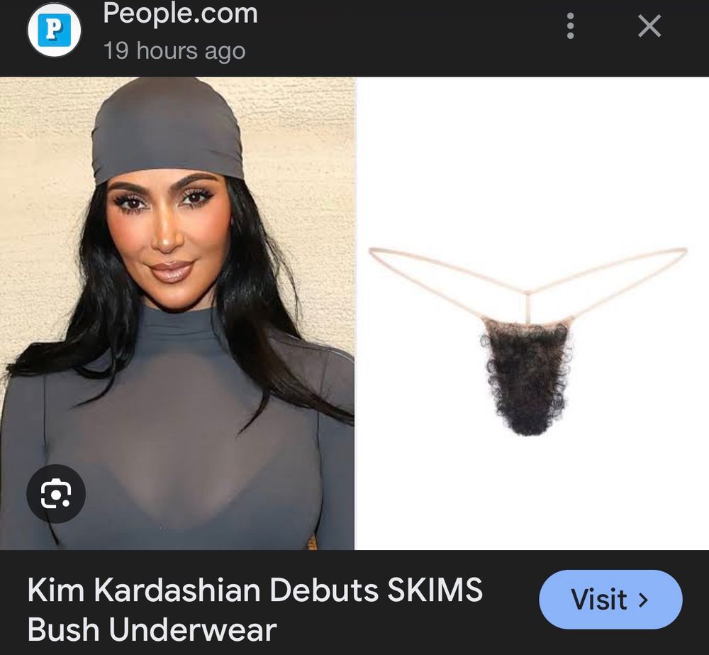 Kim Kardashian is selling underwear that is a thong in the back and Chewbacca in the front. 