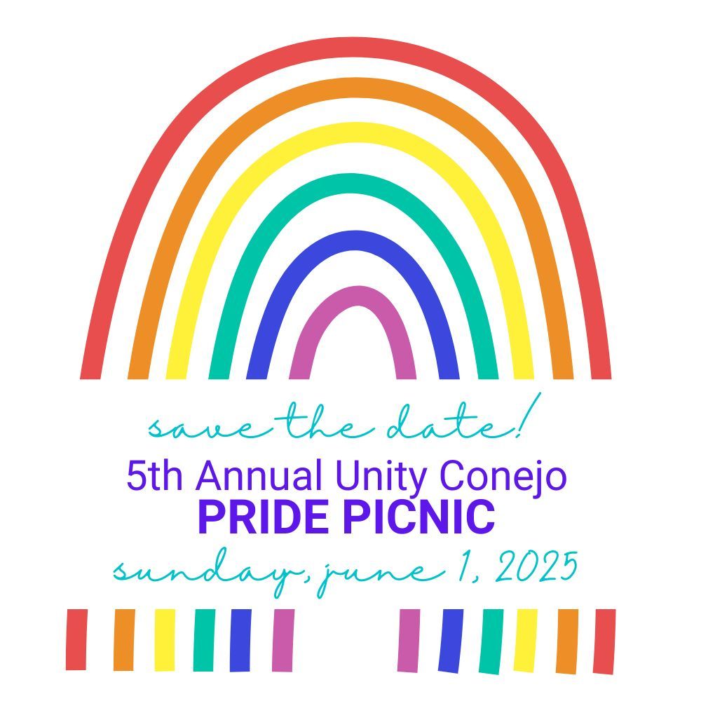 A save the date for the Unity Conejo Pride Picnic on Sunday June 1st, 2025. A colorful hand-drawn rainbow in the background.