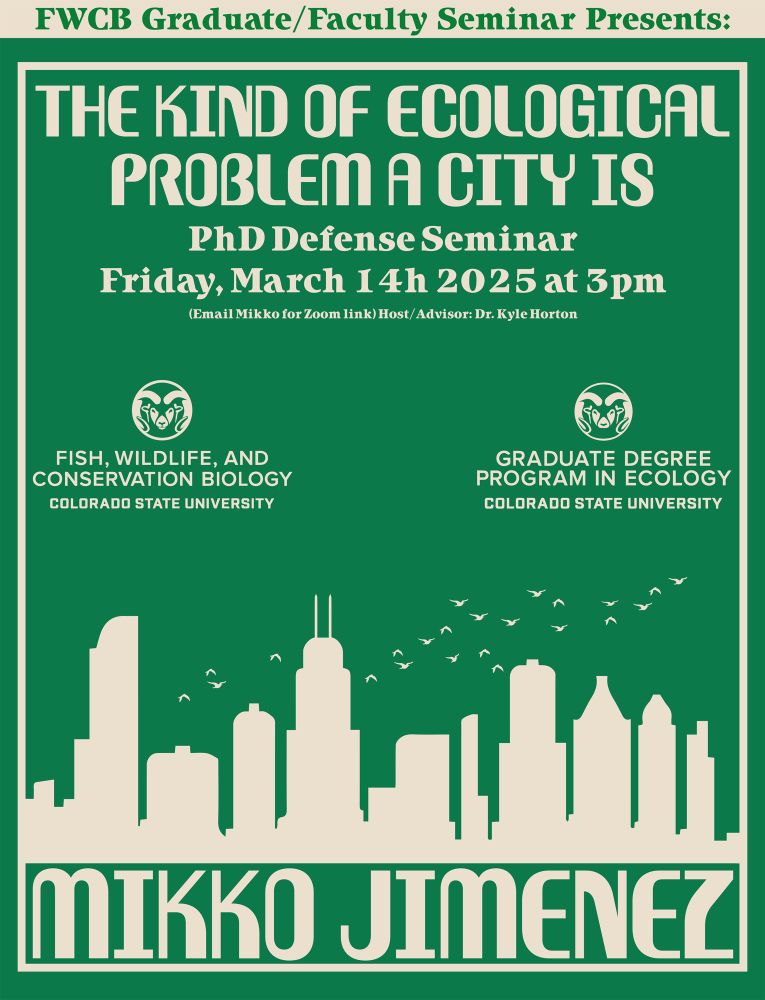 Flyer for Mikko Jimenez’s PhD Exit Seminar entitled “The Kind of Ecological Problem a City is.”

Event is on Friday, March 14th at 3pm MST.