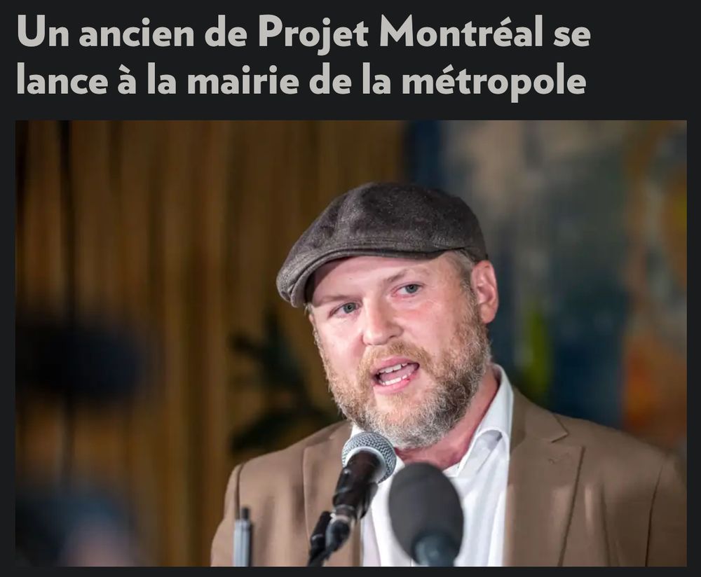 Photo of Craig Sauvé, alongside the headline: "Un ancien de Projet Montréal se lance à la mairie de la métropole."