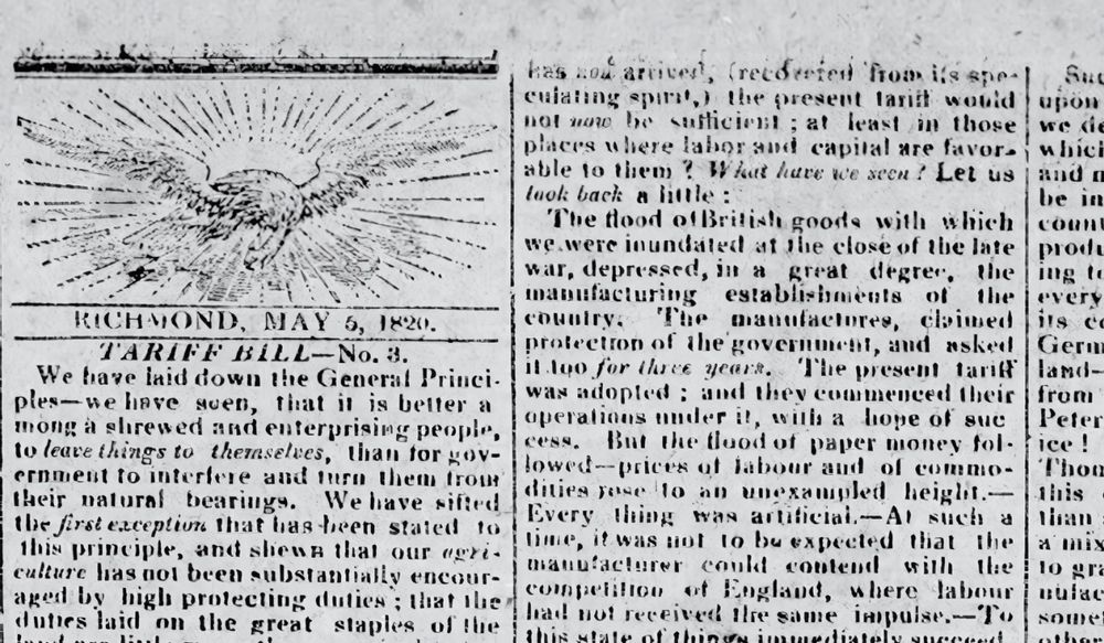 In 1820, the Richmond Enquirer opposed a nationwide tariff bill, warning it would raise costs for goods, harm farmers, and fuel divides.
