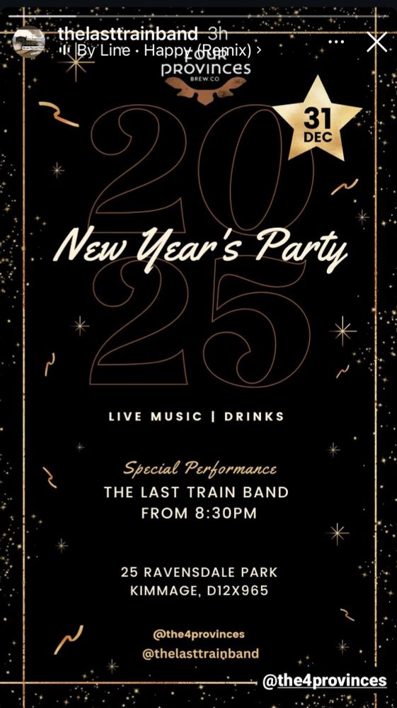 Poster advertising NYE at the Four Provinces in Kimmage, Dublin 12, including The Last Train band playing from 8.30pm