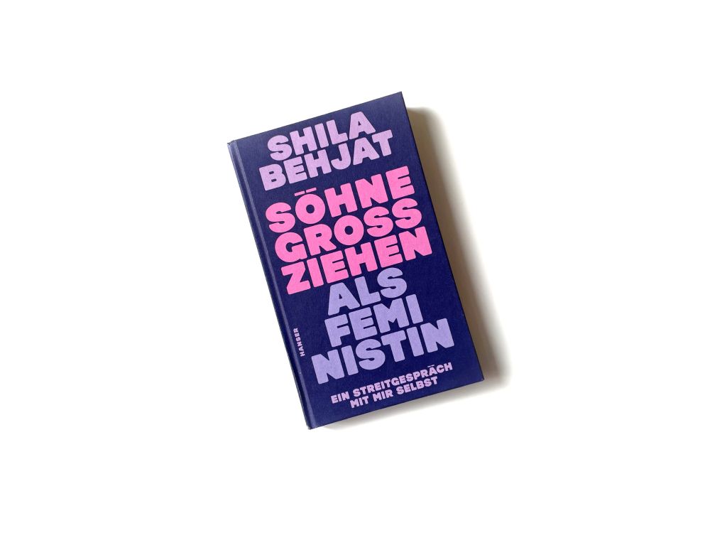 Shila Behjat: Söhne großziehen als Feministin - Poesierausch