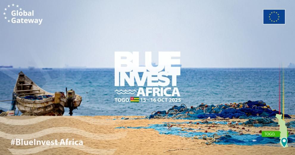 Advertisement for the #BlueInvest Africa 2025 event in Togo on 15-16 October 2025. Branded with the European Union flag in the top right corner and the EU's Global Gateway logo in the left right corner, it shows a sandy beach with a small wooden, not painted, fishing boat on the left and a small pile of fishing nets in various shades of blue on the right. Further out at sea, other ships can be detected on a rather blurry horizon in front of a blue sky. The bottom right corner shows the shape of Togo in green, indicating the location of the event in Togo's capital Lomé. The colours of Togo's flag are vertically rising above the country's shape. 