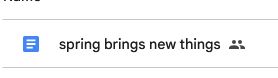a screenshot of a google document titled "spring brings new things"