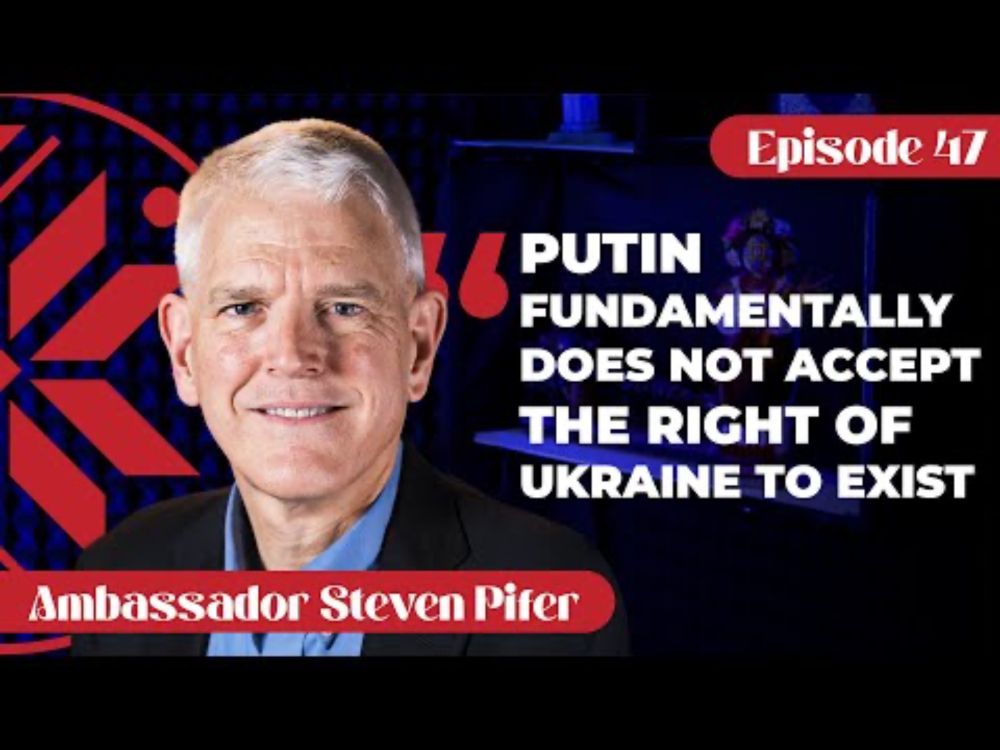 Ambassador Steven Pifer & The Current Diplomacy Surrounding Ukraine (On the Edge Episode 47)