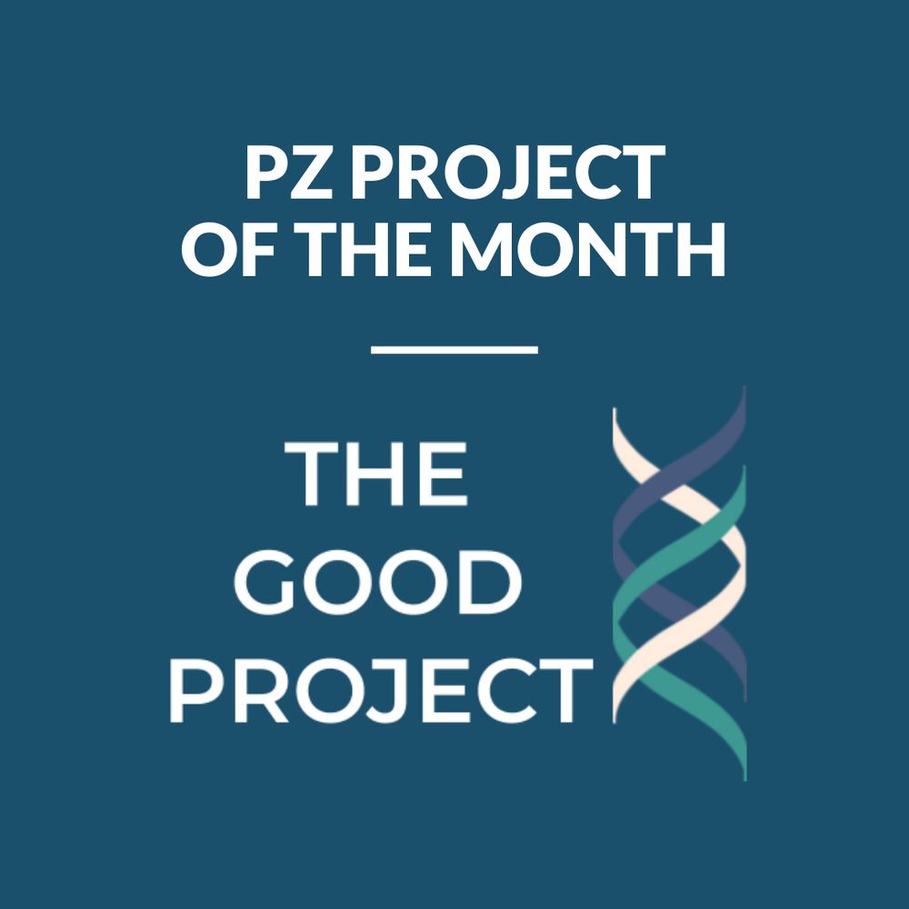 PZ Project of the Month: The Good Project