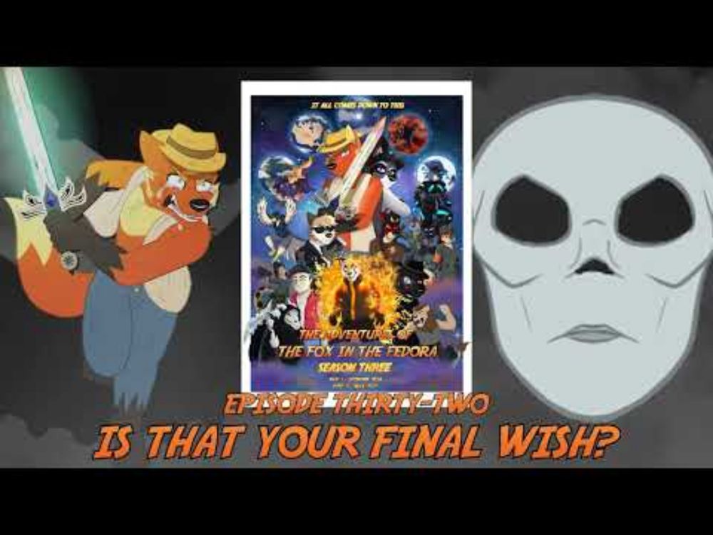 Ep. 32 - Is That Your Final Wish?