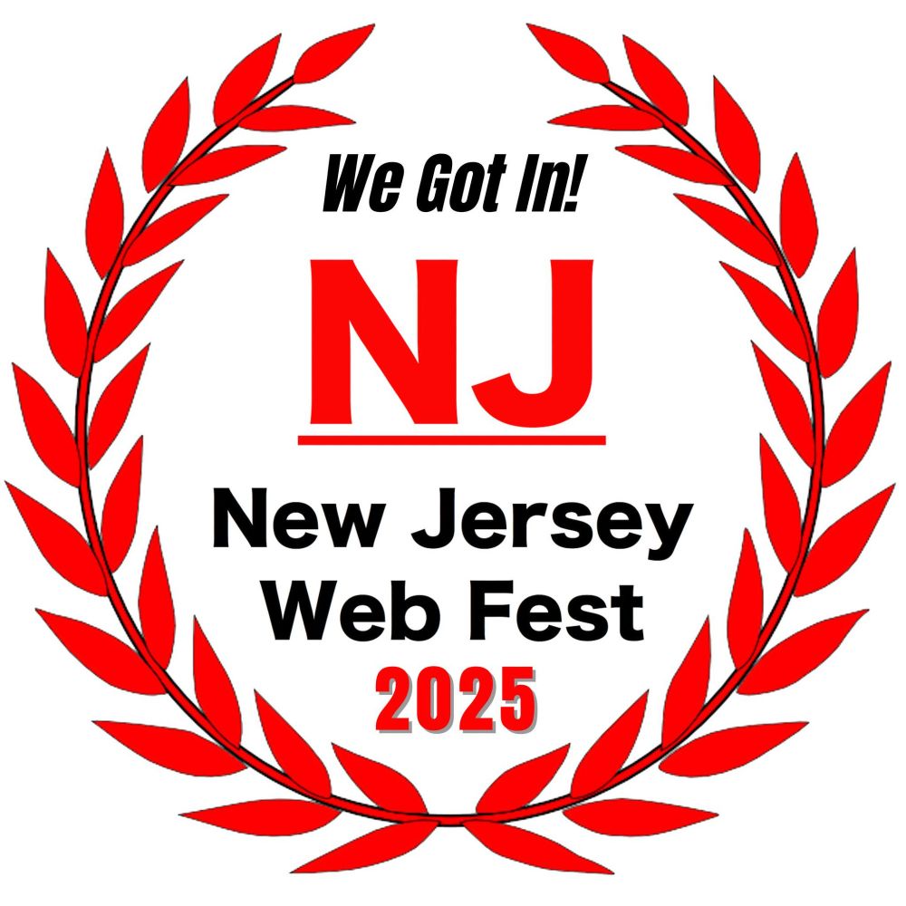 We Got In!
NJ New Jersey Web Fest 2025