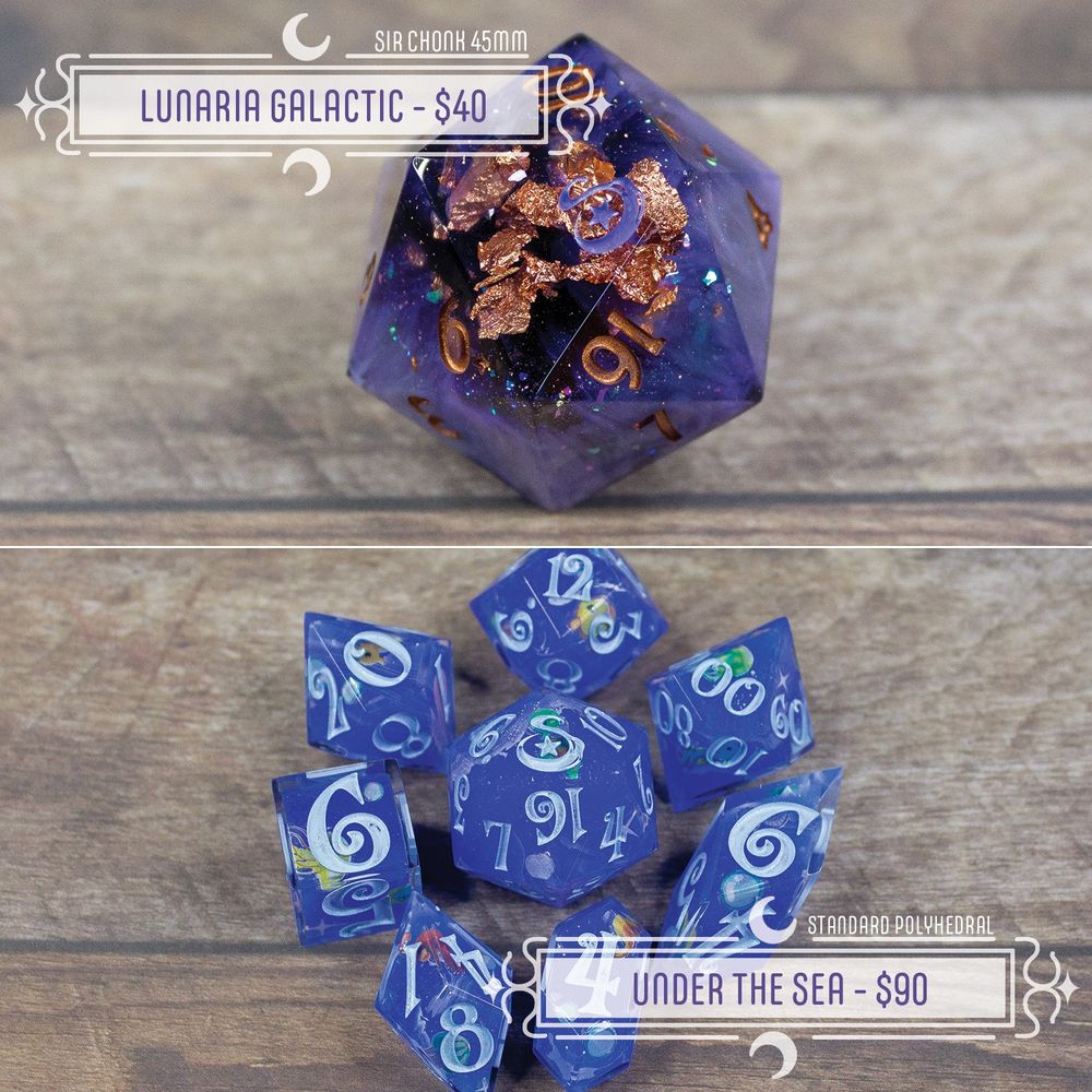 This image is split in half. The top half has a single 45mm D20 with text that reads "Lunaria Galactic - $40, Sir Chonk 45mm". The bottom half has 8 Polyhedral dice that have sea creatures on the inside of it - the text reads "Under the Sea - $90, Standard polyhedral".