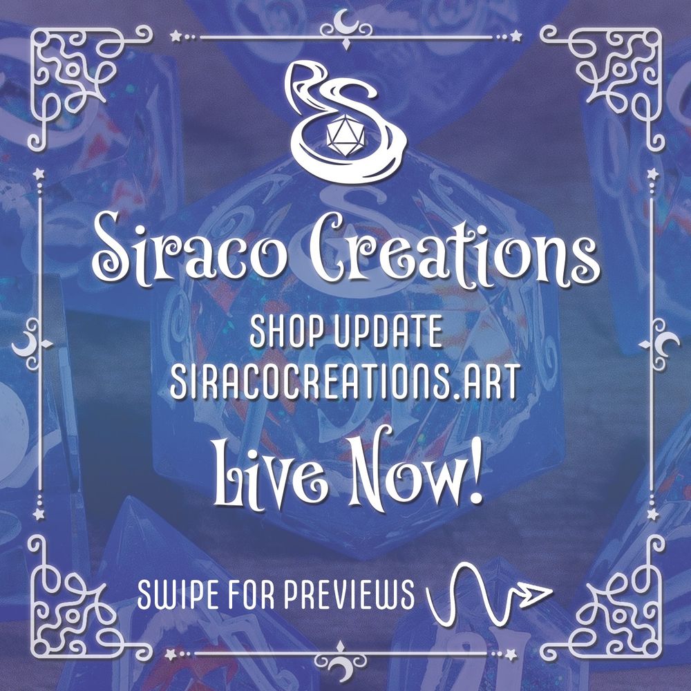 The image has white text that reads "Siraco Creations; Shop Update; siracocreations.art; Live Now! Swipe for Previews (with a squiggly arrow pointing to the left, wanting you to swipe right)"