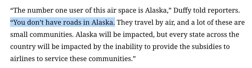 "The number one user of this air space is Alaska," Duffy told reporters. "You don't have roads in Alaska. They travel by air, and a lot of these are small communities..."