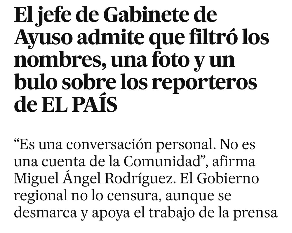 El jefe de Gabinete de Ayuso admite que filtró los nombres, una foto y un bulo sobre los reporteros de EL PAÍS
“Es una conversación personal. No es una cuenta de la Comunidad”, afirma Miguel Ángel Rodríguez. El Gobierno regional no lo censura, aunque se desmarca y apoya el trabajo de la prensa