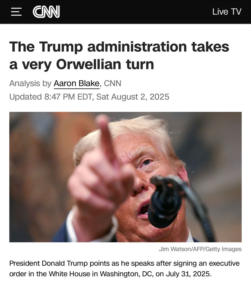 cnn.com headline: “The Trump administration takes a very Orwellian turn”