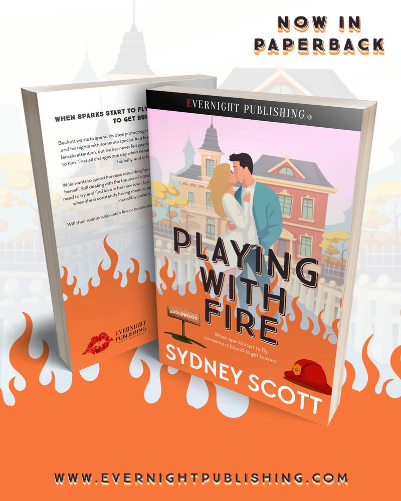 Picture of the book Playing with Fire by Sydney Scott. Now available in paperback from Evernight Publishing. Cover includes a couple standing in front of a small town background with flames surrounding them. 