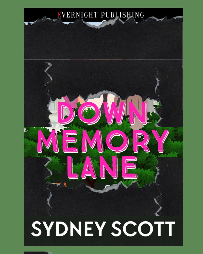 Cover tease for Sydney Scott's Down Memory Lane. Title written in pink and everything else is covered with black paper scraps.