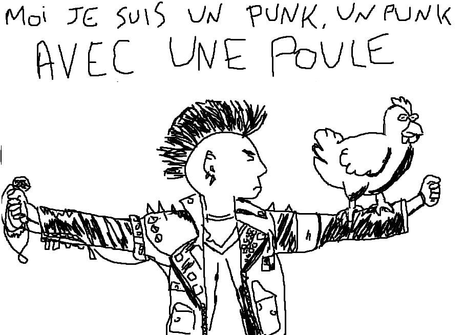Dessin en noir et blanc sous MS Paint. Un punk, de face, les bras écartés. Il tient un micro dans sa main droite et a une poule posée sur son bras gauche. Au-dessus de lui on peut lire "Moi je suis un punk, un punk avec une poule"