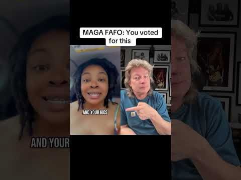 MAGA FAFO: You voted for this