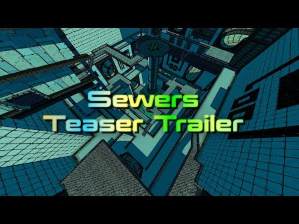 Sewers Teaser