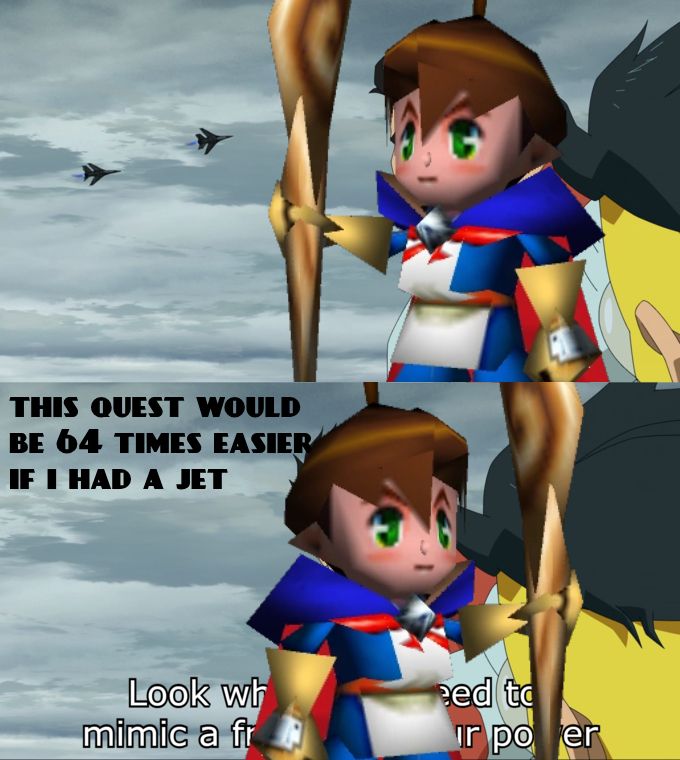 The invincible meme about power except it has Brian from Quest 64 saying "This Quest would be 64 times easier if I had a jet"