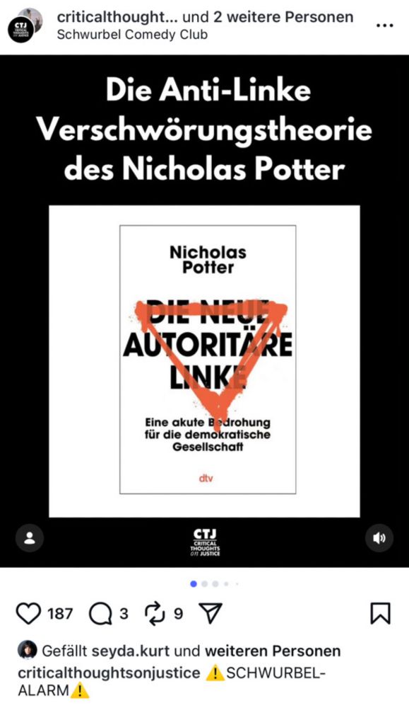 Screenshot eines Instagram-Posts von "Critical Thoughts on Justice" mit der Überschrift "Die Anti-Linke Verschwörungstheorie des Nicholas Potter" und dem Cover des Buches "Die neue autoritäre Linke".
