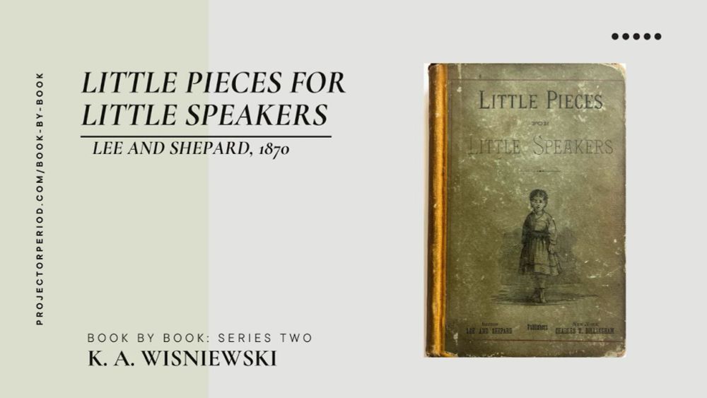 "Little Pieces for Little Speakers" (1870)