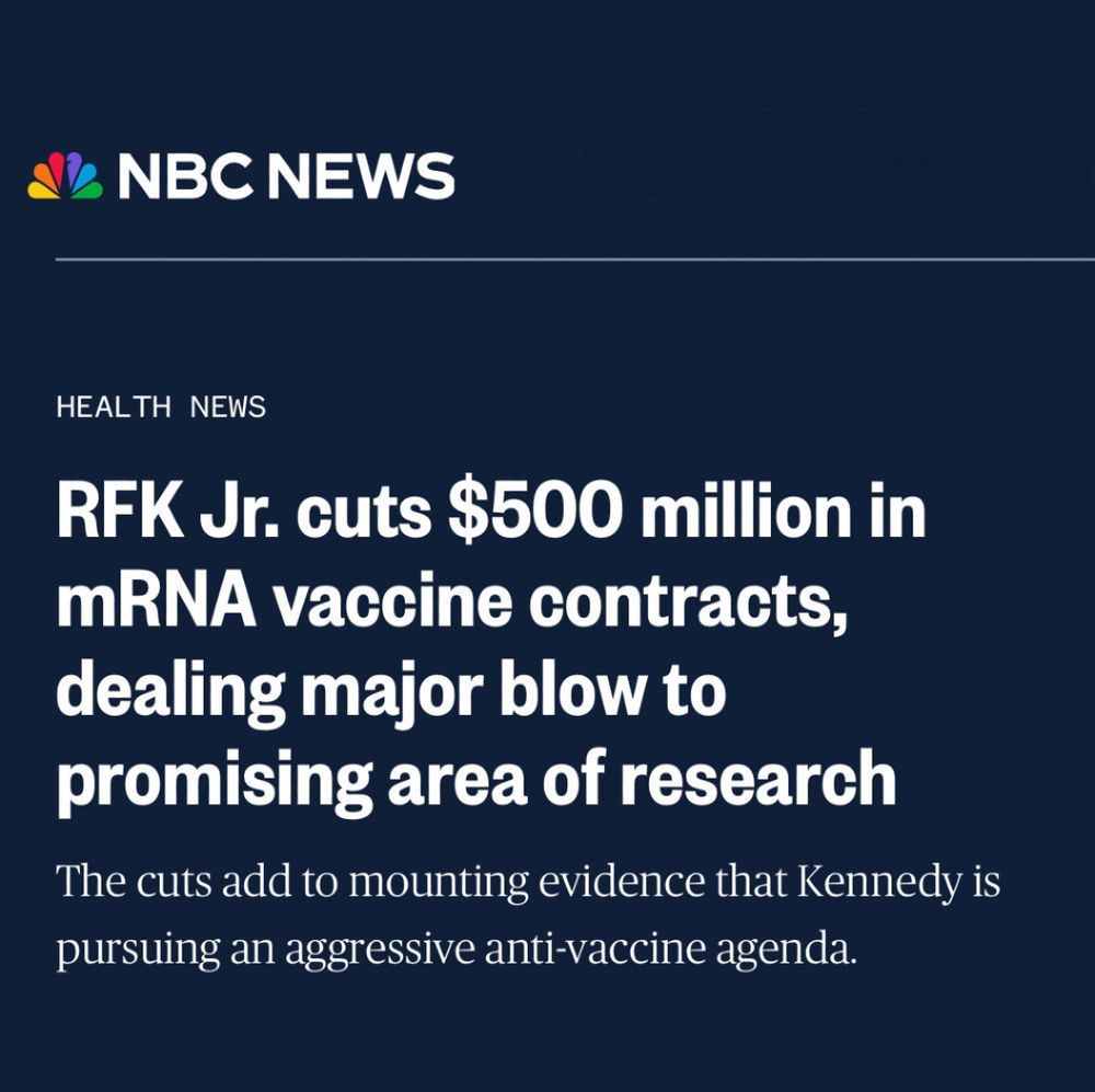News headline from NBC that reads "RFK Jr. cuts $500 million in mRNA vaccine contracts, dealing major blow to promising areas of research."