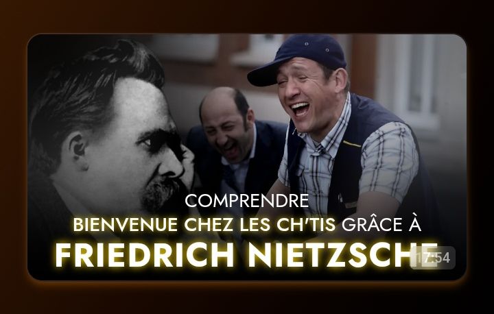 Une vignette youtube qui mêle le portrait de Nietzsche et l'affiche de Bienvenue chez les ch'tis.
En toutes lettres, le titre suivant : Comprendre Bienvenue chez les ch'tis grâce à Friedrich Nietzsche 