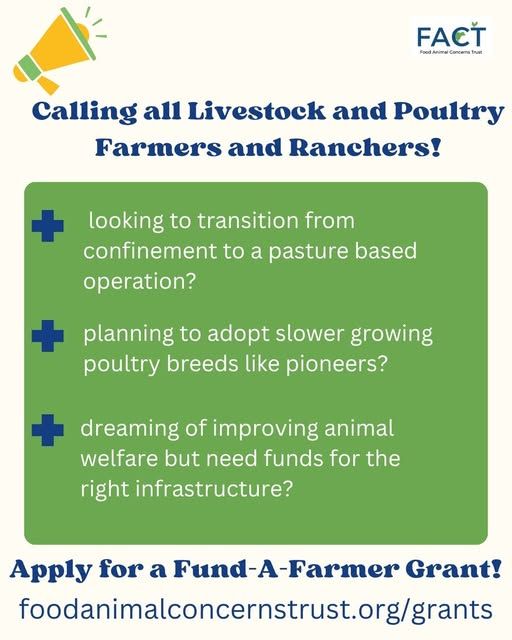 Calling all Livestock and Poultry Farmers and Ranchers!
+looking to transition from confinement to a pasture based operation?
+planning to adopt slower growing poultry breeds like pioneers?
+dreaming of improving animal welfare but need funds for the right infrastructure?
Apply for a Fund0A_Farmer Grant!
foodanimalconcernstrust.org/grants